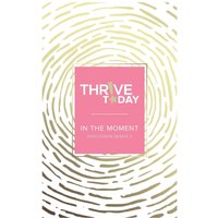 Thrive Today - In the Moment: Discussion Series 2 - Thrive Today - In the Moment: Discussion Series 2 - jetzt bei oelder-buchhandlung.de kaufen