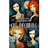 Cat Dreaming: A Story of Friendships and Second Chances - Cat Dreaming: A Story of Friendships and Second Chances - jetzt bei oelder-buchhandlung.de kaufen