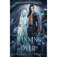 Winning You Over (Divine Duelist) - Winning You Over (Divine Duelist) - jetzt bei oelder-buchhandlung.de kaufen