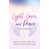 Light, Love, and Peace: Visits from Heaven - Light, Love, and Peace: Visits from Heaven - jetzt bei oelder-buchhandlung.de kaufen
