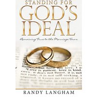 Standing for God's Ideal: Remaining True to the Marriage Vows - Standing for God's Ideal: Remaining True to the Marriage Vows - jetzt bei oelder-buchhandlung.de kaufen