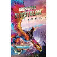 Brimstone Slipstream (Streets of Flame Quartet, Band 1) - Brimstone Slipstream (Streets of Flame Quartet, Band 1) - jetzt bei oelder-buchhandlung.de kaufen