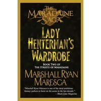 Lady Henterman's Wardrobe (Maradaine Saga: Streets of Maradaine, Band 2) - Lady Henterman's Wardrobe (Maradaine Saga: Streets of Maradaine, Band 2) - jetzt bei oelder-buchhandlung.de kaufen