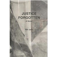 Justice Forgotten - Justice Forgotten - jetzt bei oelder-buchhandlung.de kaufen