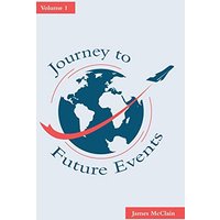 Journey to Future Events: Volume 1 - Journey to Future Events: Volume 1 - jetzt bei oelder-buchhandlung.de kaufen