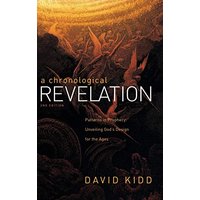 A Chronological Revelation: Patterns in Prophecy: Unveiling God's Design for the Ages 2Nd Edition - A Chronological Revelation: Patterns in Prophecy: Unveiling God's Design for the Ages 2Nd Edition - jetzt bei oelder-buchhandlung.de kaufen