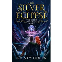 The Other Continent: The Silver Eclipse: Book 3 - The Other Continent: The Silver Eclipse: Book 3 - jetzt bei oelder-buchhandlung.de kaufen