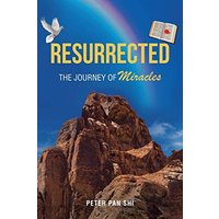 Resurrected: The Journey of Miracles - Resurrected: The Journey of Miracles - jetzt bei oelder-buchhandlung.de kaufen