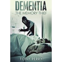 Dementia the Memory Thief - Dementia the Memory Thief - jetzt bei oelder-buchhandlung.de kaufen