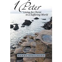 1 Peter: Living for Christ in a Suffering World - 1 Peter: Living for Christ in a Suffering World - jetzt bei oelder-buchhandlung.de kaufen