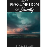Presumption of Sanity - Presumption of Sanity - jetzt bei oelder-buchhandlung.de kaufen