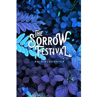 The Sorrow Festival - The Sorrow Festival - jetzt bei oelder-buchhandlung.de kaufen