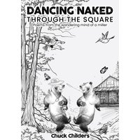 Dancing Naked Through the Square: Poems from the Wandering Mind of a Miller - Dancing Naked Through the Square: Poems from the Wandering Mind of a Miller - jetzt bei oelder-buchhandlung.de kaufen