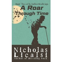 A Roar Through Time: A Mind-Bending Multiverse Novel (Endless Breath Saga, Band 3) - A Roar Through Time: A Mind-Bending Multiverse Novel (Endless Breath Saga, Band 3) - jetzt bei oelder-buchhandlung.de kaufen