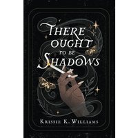 There Ought to Be Shadows - There Ought to Be Shadows - jetzt bei oelder-buchhandlung.de kaufen