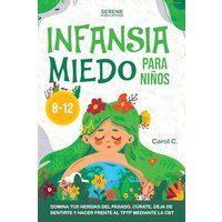 INFANSIA MIEDO PARA NIÑOS 8-12 - INFANSIA MIEDO PARA NIÑOS 8-12 - jetzt bei oelder-buchhandlung.de kaufen