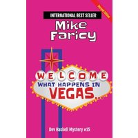 What Happens In Vegas...Dev Haskell Private Investigator Book 15, Second Edition - What Happens In Vegas...Dev Haskell Private Investigator Book 15, Second Edition - jetzt bei oelder-buchhandlung.de kaufen