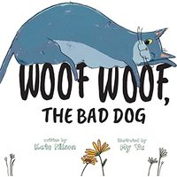 Woof Woof, The Bad Dog - Woof Woof, The Bad Dog - jetzt bei oelder-buchhandlung.de kaufen
