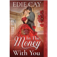 In the Money With You (The Ladies Alpine Society, Band 2) - In the Money With You (The Ladies Alpine Society, Band 2) - jetzt bei oelder-buchhandlung.de kaufen