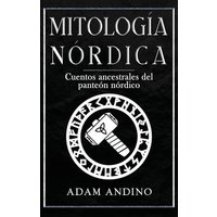Mitología Nórdica: Cuentos ancestrales del panteón nórdico - Mitología Nórdica: Cuentos ancestrales del panteón nórdico - jetzt bei oelder-buchhandlung.de kaufen