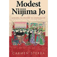 Modest Niijima Jo: Samurai to Pastor to Chancellor - Modest Niijima Jo: Samurai to Pastor to Chancellor - jetzt bei oelder-buchhandlung.de kaufen