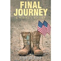 Final Journey: A Marine's Destiny - revised - Final Journey: A Marine's Destiny - revised - jetzt bei oelder-buchhandlung.de kaufen