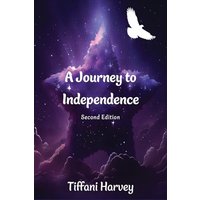 A Journey to Independence - A Journey to Independence - jetzt bei oelder-buchhandlung.de kaufen