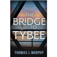 The Bridge to Tybee - The Bridge to Tybee - jetzt bei oelder-buchhandlung.de kaufen