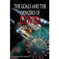 THE GOALS AND THE DANGERS OF COVID VACCINES (Bioéthics) - THE GOALS AND THE DANGERS OF COVID VACCINES (Bioéthics) - jetzt bei oelder-buchhandlung.de kaufen