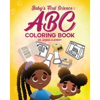 Baby's First Science Coloring Book: ABC - Baby's First Science Coloring Book: ABC - jetzt bei oelder-buchhandlung.de kaufen