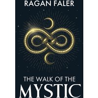 The Walk of the Mystic - The Walk of the Mystic - jetzt bei oelder-buchhandlung.de kaufen