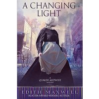 A Changing Light (Quaker Midwife Mysteries) - A Changing Light (Quaker Midwife Mysteries) - jetzt bei oelder-buchhandlung.de kaufen