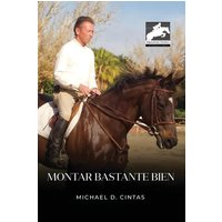Montar bastante bien - Montar bastante bien - jetzt bei oelder-buchhandlung.de kaufen