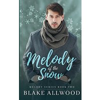 Melody of the Snow: A Contemporary MM Romance Novel - Melody of the Snow: A Contemporary MM Romance Novel - jetzt bei oelder-buchhandlung.de kaufen