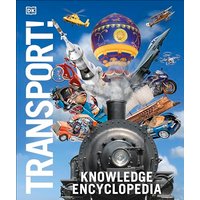 Knowledge Encyclopedia Transport! (DK Knowledge Encyclopedias)