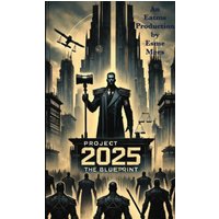 Project 2025 The Blueprint (Evil and the Mountain, Band 2) - Project 2025 The Blueprint (Evil and the Mountain, Band 2) - jetzt bei oelder-buchhandlung.de kaufen