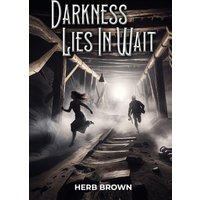 Darkness Lies In Wait - Darkness Lies In Wait - jetzt bei oelder-buchhandlung.de kaufen