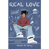 REAL LOVE: Strategies for Reaching Students When they See No Way Out - REAL LOVE: Strategies for Reaching Students When they See No Way Out - jetzt bei oelder-buchhandlung.de kaufen