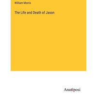The Life and Death of Jason