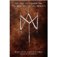 The Tale of Gaharen And The Wolf King of Vill-Ungrol'e - The Tale of Gaharen And The Wolf King of Vill-Ungrol'e - jetzt bei oelder-buchhandlung.de kaufen