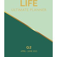Life Ultimate Planner: Q2 April - June 2023 - Life Ultimate Planner: Q2 April - June 2023 - jetzt bei oelder-buchhandlung.de kaufen