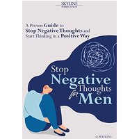 Stop Negative Thoughts for Men - Stop Negative Thoughts for Men - jetzt bei oelder-buchhandlung.de kaufen