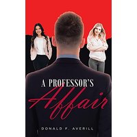 A Professor's Affair - A Professor's Affair - jetzt bei oelder-buchhandlung.de kaufen