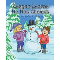 Keegan Learns He Has Choices - Keegan Learns He Has Choices - jetzt bei oelder-buchhandlung.de kaufen