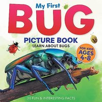 My First Bug Picture Book: Learn About Bugs For Kids Ages 4-8 | 30 Fun & Interesting Facts - My First Bug Picture Book: Learn About Bugs For Kids Ages 4-8 | 30 Fun & Interesting Facts - jetzt bei oelder-buchhandlung.de kaufen