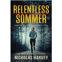 Relentless Sommer: Nora Sommer Caribbean Suspense - Relentless Sommer: Nora Sommer Caribbean Suspense - jetzt bei oelder-buchhandlung.de kaufen