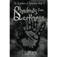 Shadows From Darkness (The Guardians of Epimetheus, Band 1) - Shadows From Darkness (The Guardians of Epimetheus, Band 1) - jetzt bei oelder-buchhandlung.de kaufen