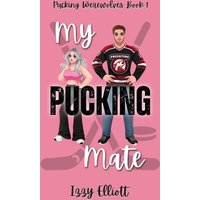 My Pucking Mate - My Pucking Mate - jetzt bei oelder-buchhandlung.de kaufen