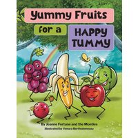 Yummy Fruits for a Happy Tummy - Yummy Fruits for a Happy Tummy - jetzt bei oelder-buchhandlung.de kaufen