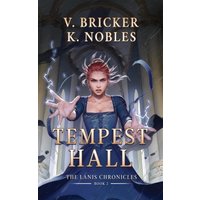 Tempest Hall: Book Two of the Lanis Chronicles - Tempest Hall: Book Two of the Lanis Chronicles - jetzt bei oelder-buchhandlung.de kaufen